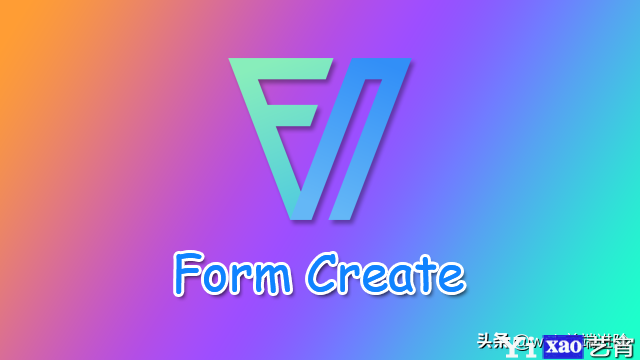 基于 Vue.js 表单创建器FormCreate