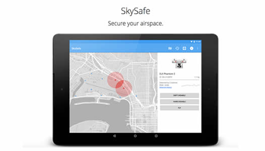 无人机拦截初创企业Skysafe获300万美元投资 要做非法 无人机“捕手”